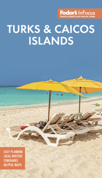 Fodor's in Focus Turks & Caicos