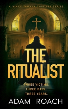 Paperback The Ritualist: A Vince Tanaka Thriller Series Book