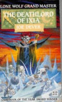 The Deathlord of Ixia - Book #17 of the Lone Wolf
