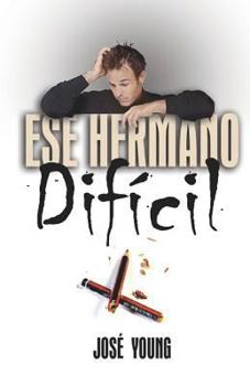 Paperback Ese hermano difícil [Spanish] Book