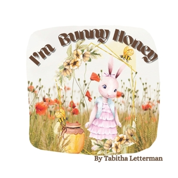 Paperback I'm Bunny Honey. Book
