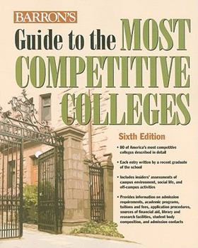 Paperback Barron's Guide to the Most Competitive Colleges Book