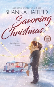 Savoring Christmas: A Sweet Western Holiday Romance - Book #10 of the Rodeo Romance