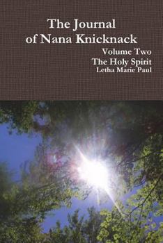 Paperback The Journal of Nana Knicknack, Volumr Two Book