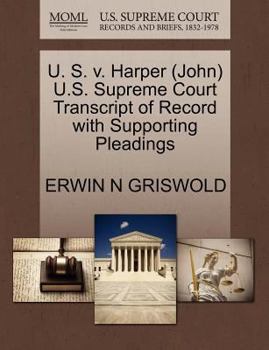 Paperback U. S. V. Harper (John) U.S. Supreme Court Transcript of Record with Supporting Pleadings Book