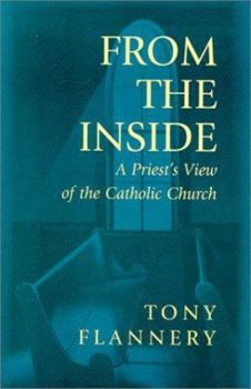 Paperback From the Inside: A Priest's View of the Catholic Church Book