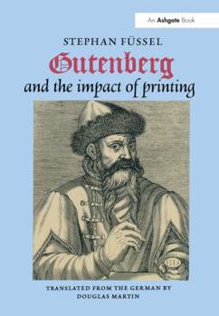 Hardcover Gutenberg and the Impact of Printing Book
