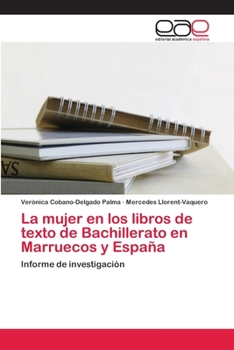 Paperback La mujer en los libros de texto de Bachillerato en Marruecos y España [Spanish] Book