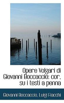 Paperback Opere Volgari Di Giovanni Boccaccio: Cor, Su I Testi a Penna Book