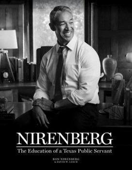 Hardcover Nirenberg: The Education of a Texas Public Servant Book