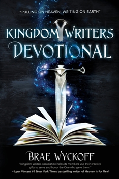 Paperback Kingdom Writers Devotional: Pulling On Heaven, Writing On Earth Book