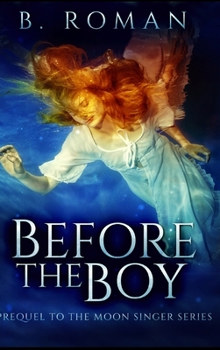 Hardcover Before The Boy Book