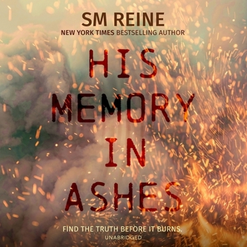 His Memory in Ashes: A Novel - Book #2 of the American Injustice