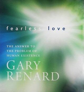 Audio CD Fearless Love: The Answer to the Problem of Human Existence Book
