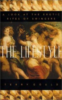 Hardcover The Lifestyle: A Look at the Erotic Rites of Swingers Book