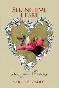 Paperback Springtime Heart: Poems for All Seasons Book