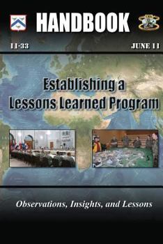 Paperback Establishing a Lessons Learned Program: Observations, Insights, and Lessons Book