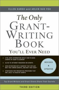 Paperback The Only Grant-Writing Book You'll Ever Need: Top Grant Writers and Grant Givers Share Their Secrets Book