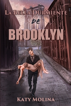 Paperback La Bella Durmiente de Brooklyn: serie Cuentos de Barrios ( Libro 1) [Spanish] Book