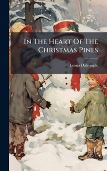 Hardcover In The Heart Of The Christmas Pines Book