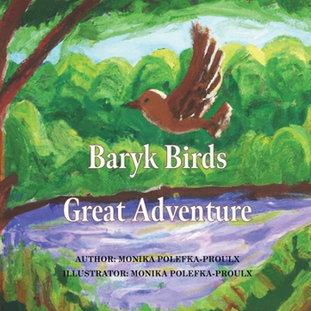 Paperback Baryk Birds Great Adventure Book