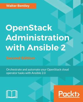 Paperback OpenStack Administration with Ansible 2, Second Edition Book