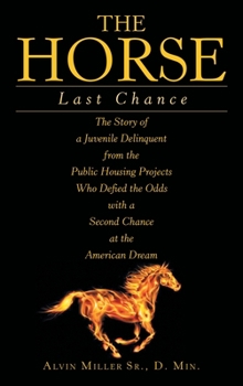 Hardcover The Horse: Last Chance Book