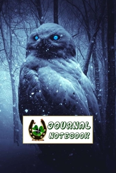 Paperback Journal Notebook: Animal Daily Journaling - Lined Paper Wide Ruled Notes Spark Your Imagination and Positive Thinking - Snow Owl & Lucky Book
