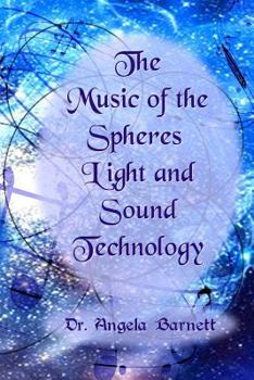 Paperback The Music of the Spheres Light and Sound Technology Book