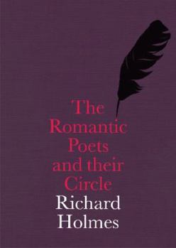 Paperback The Romantic Poets and Their Circle Book