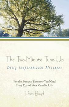 Paperback The Two-Minute Tune-Up: Daily Inspirational Messages Book