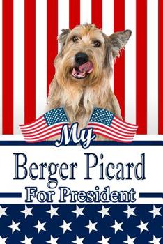 Paperback My Berger Picard for President: 2020 Election Isometric Dot Paper Notebook 120 Pages 6x9 Book