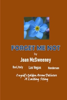 Paperback Forget-Me-Not: Cupid's golden arrow delivers a lasting sting. Book