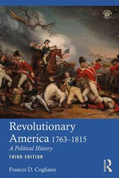 Paperback Revolutionary America, 1763-1815: A Political History Book