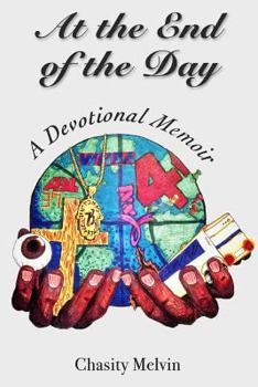 Paperback At The End of The Day: A Devotional Memoir Book