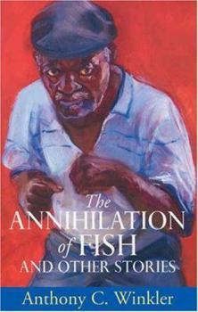 Paperback The Annihilation of Fish and Other Stories (Macmillan Caribbean Writers) Book