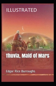 Paperback Thuvia, Maid of Mars Illustrated Book