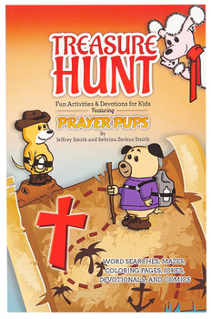 Paperback Treasure Hunt: Fun Activities and Devotions for Kids Featuring Prayer Pups Book