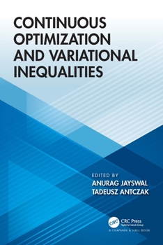 Hardcover Continuous Optimization and Variational Inequalities Book