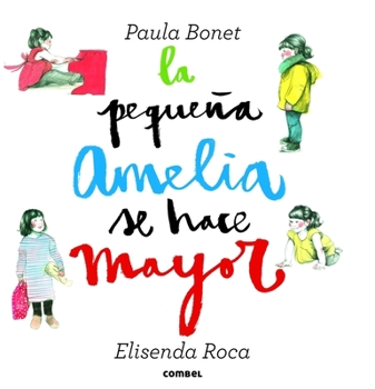 Hardcover La Pequeña Amelia Se Hace Mayor [Spanish] Book