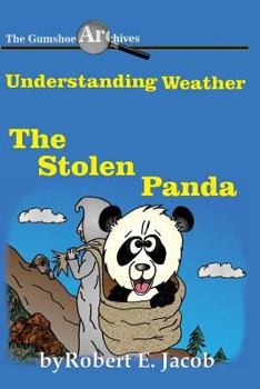 Paperback The Gumshoe Archives, Case# 4-2-4109: The Stolen Panda Book