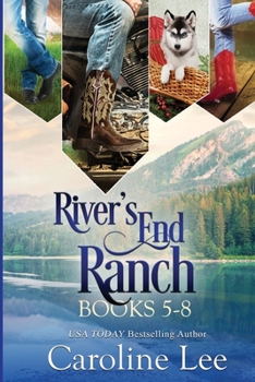 Paperback Caroline Lee's River's End Ranch Collection parts 5-8 Book