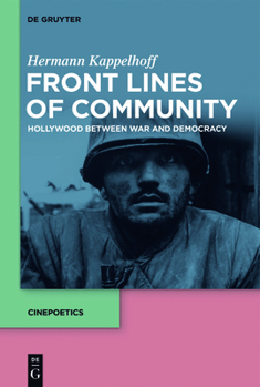 Paperback Front Lines of Community: Hollywood Between War and Democracy Book