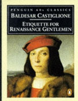 Paperback Etiquette for Renaissance Gentlemen Book