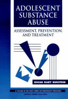 Hardcover Adolescent Substance Abuse: Assessment, Prevention, and Treatment Book