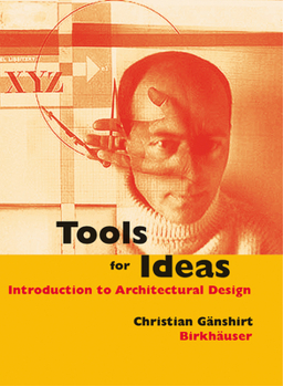 Hardcover Tools for Ideas: Introduction to Architectural Design Book