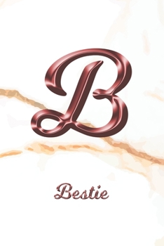 Paperback Bestie: Sketchbook - Blank Imaginative Sketch Book Paper - Letter B Rose Gold White Marble Pink Effect Cover - Teach & Practic Book