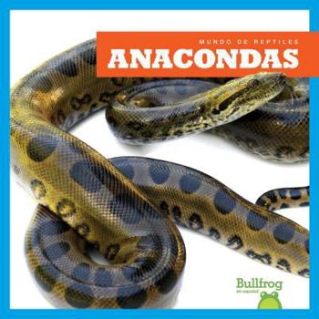 Hardcover Anacondas (Anacondas) [Spanish] Book