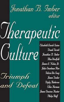 Paperback Therapeutic Culture: Triumph and Defeat Book