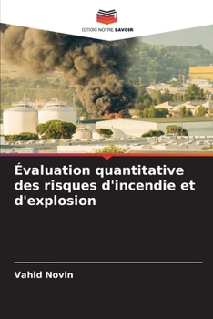 Paperback Évaluation quantitative des risques d'incendie et d'explosion [French] Book